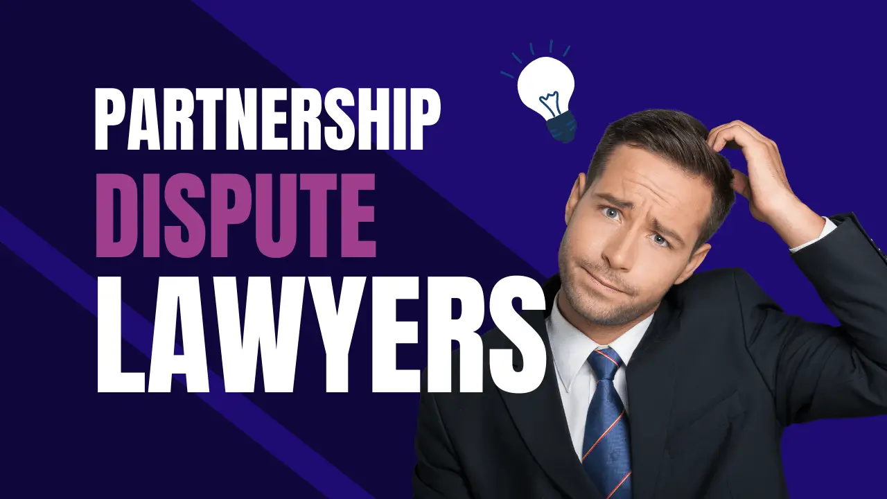 Partnership Dispute Attorneys